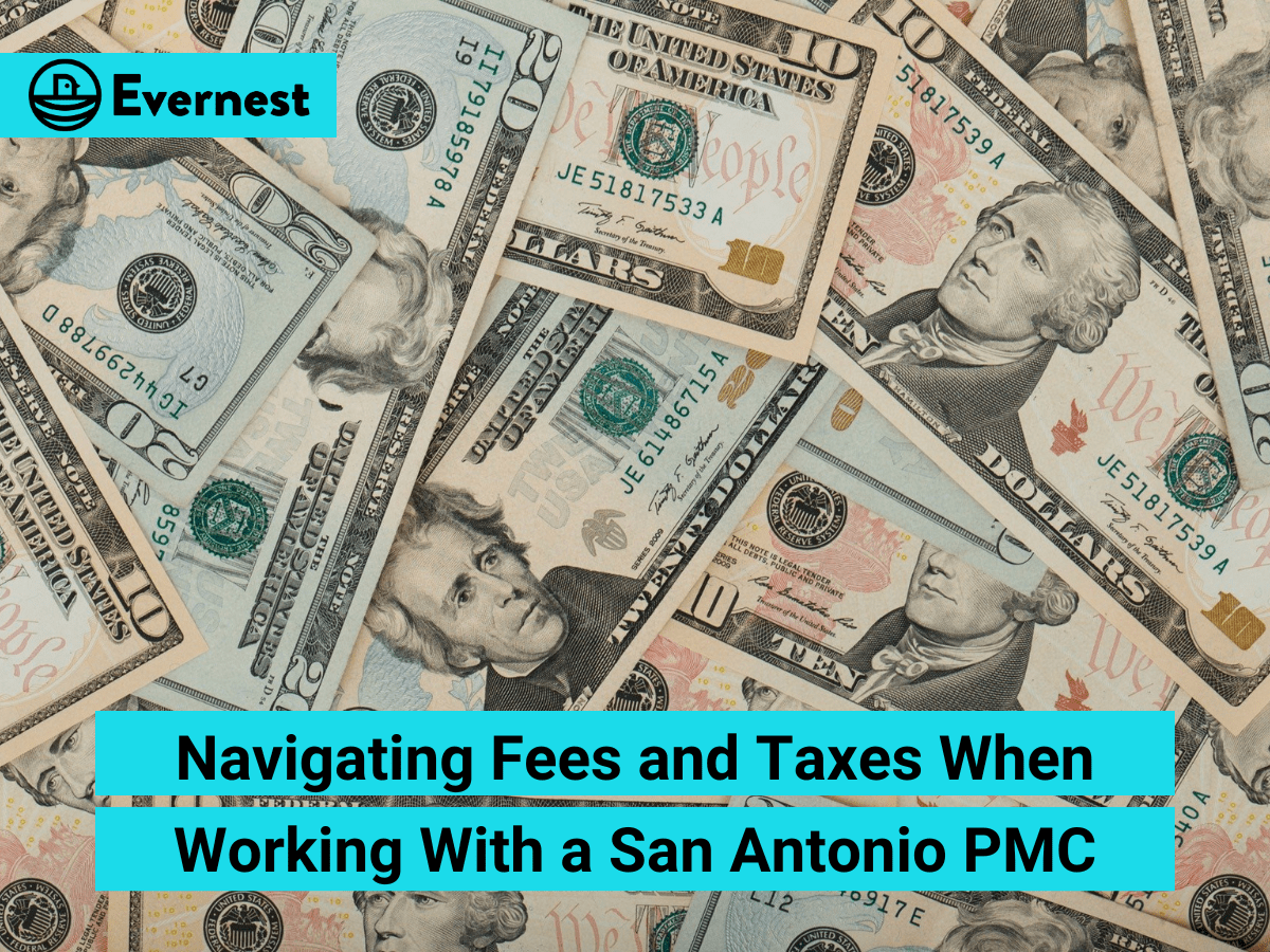 For Landlords: Navigating Fees and Taxes When Working with a San Antonio Property Management Company